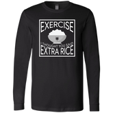 Exercise I Thought You Said Extra Rice Mens Jersey Long Sleeve T-Shirt