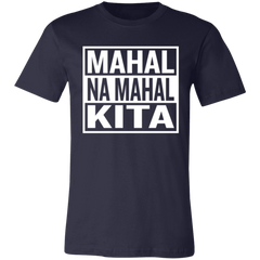 Mahal Na Mahal KIta Unisex Jersey T-Shirt