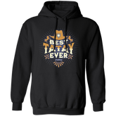 Best Tatay Ever Unisex Pullover Hoodie