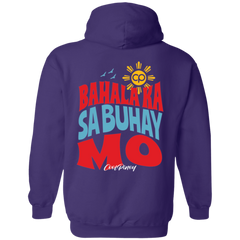 Bahala Ka Sa Buhay Mo Unisex Pullover Hoodie