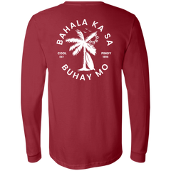 Bahala Ka Sa Buhay Mo Palm Tree Unisex Jersey Long Sleeve T-Shirt