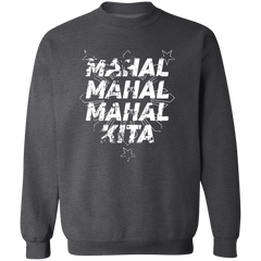 Mahal Na Mahal Na Mahal Kita Unisex Crewneck Pullover Sweatshirt