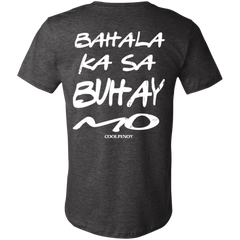 Bahala Ka Sa Buhay Mo Friends Unisex Jersey T-Shirt