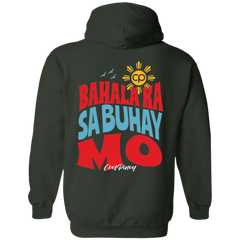 Bahala Ka Sa Buhay Mo Unisex Pullover Hoodie