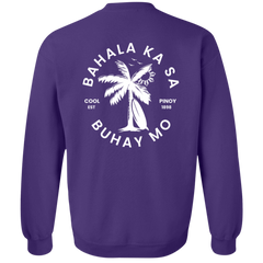 Bahala Ka Sa Buhay Mo Palm Tree Unisex Crewneck Pullover Sweatshirt