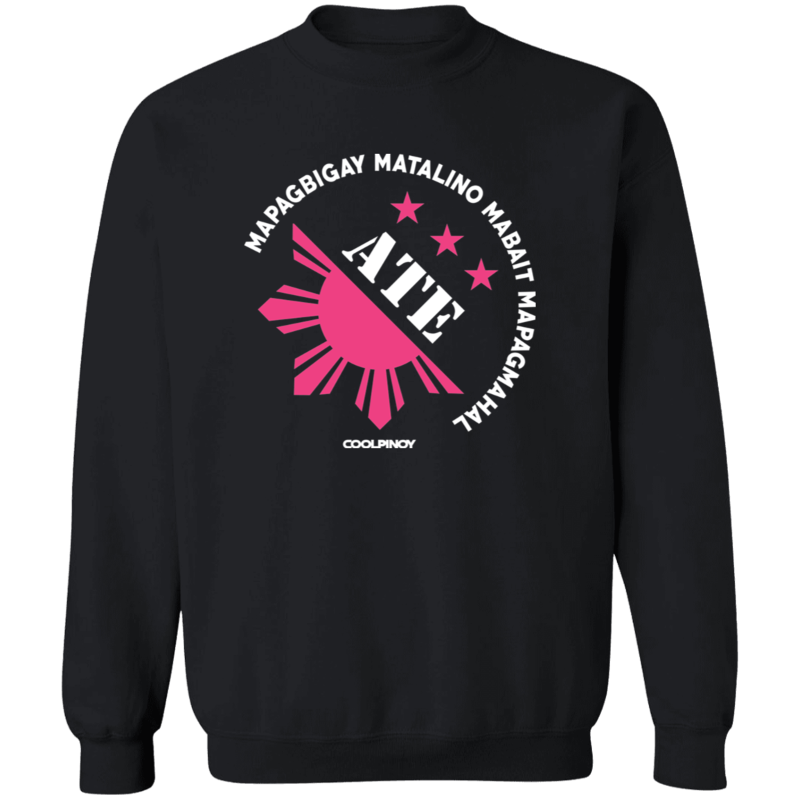 Matalino Mapagmahal Ate Unisex Crewneck Pullover Sweatshirt