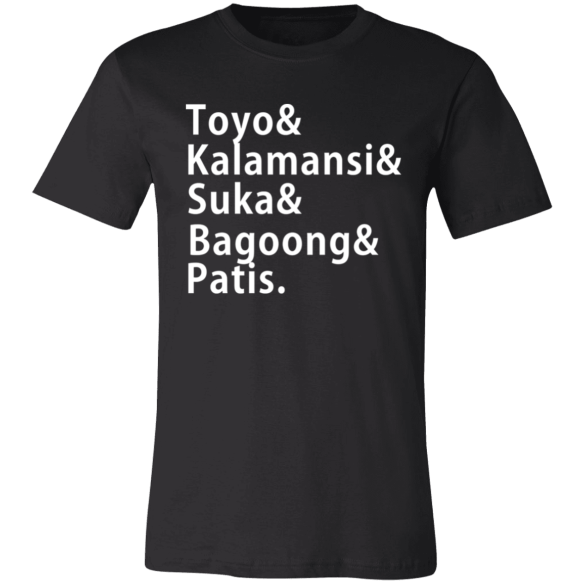 Toyo Kalamansi Suka Bagoong Patis Unisex Jersey T-Shirt
