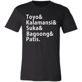 Toyo Kalamansi Suka Bagoong Patis Unisex Jersey T-Shirt