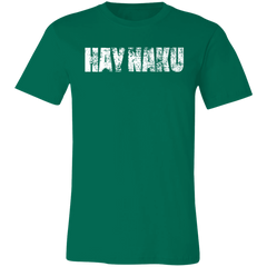 Hay Naku Distressed Unisex Jersey T-Shirt