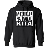 Mahal Na Mahal KIta Unisex Pullover Hoodie