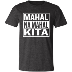 Mahal Na Mahal KIta Unisex Jersey T-Shirt