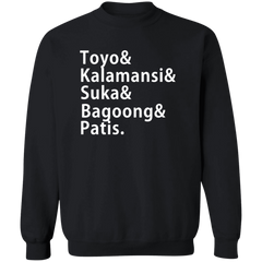 Toyo Kalamansi Suka Bagoong Patis Unisex Crewneck Pullover Sweatshirt