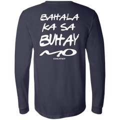Bahala Ka Sa Buhay Mo Friends Unisex Jersey Long Sleeve T-Shirt