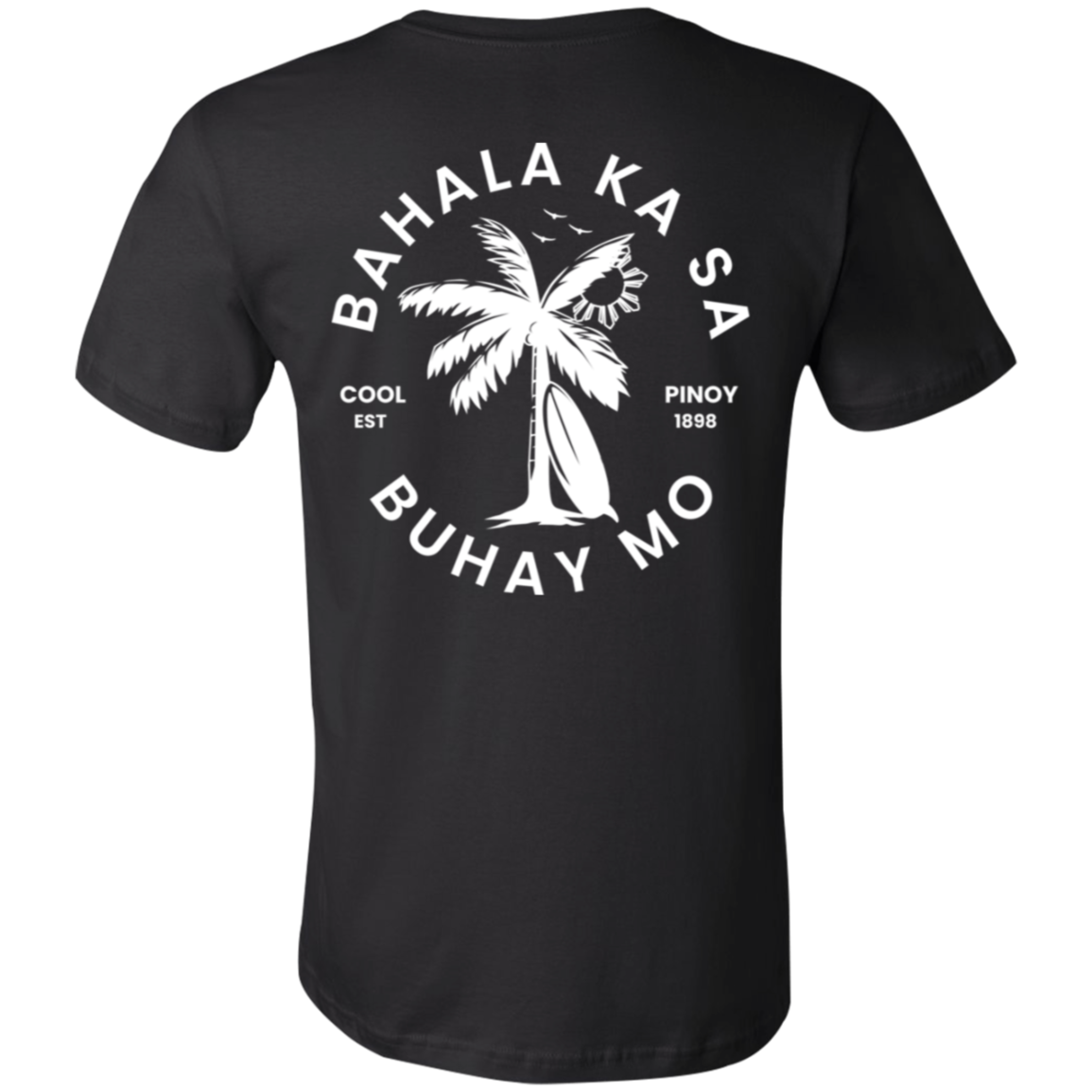 Bahala Ka Sa Buhay Mo Palm Tree Unisex Jersey T-Shirt
