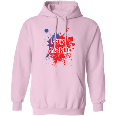 Hay Naku Splatter Unisex Pullover Hoodie