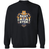 Best Tatay Ever Unisex Crewneck Pullover Sweatshirt