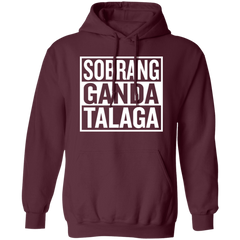 Sobrang Ganda Talaga Unisex Pullover Hoodie