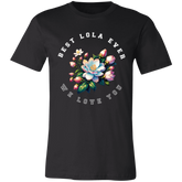 Best Lola Ever Unisex Jersey T-Shirt