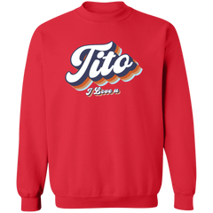 Tito I Love U Unisex Crewneck Pullover Sweatshirt
