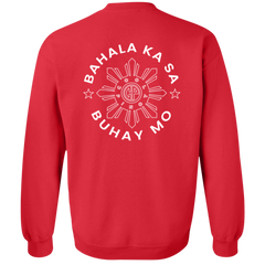 Bahala Ka Sa Buhay Mo CP Unisex Crewneck Pullover Sweatshirt
