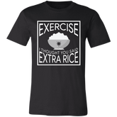 Exercise I Thought You Said Extra Rice Unisex Jersey T-Shirt