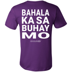 Bahala Ka Sa Buhay Mo Unisex Jersey T-Shirt