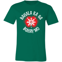 Bahala Ka Sa Buhay Mo Star Unisex Jersey T-Shirt