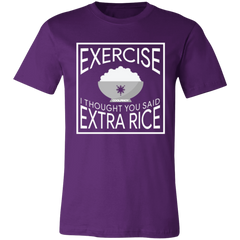 Exercise I Thought You Said Extra Rice Unisex Jersey T-Shirt
