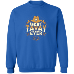 Best Tatay Ever Unisex Crewneck Pullover Sweatshirt