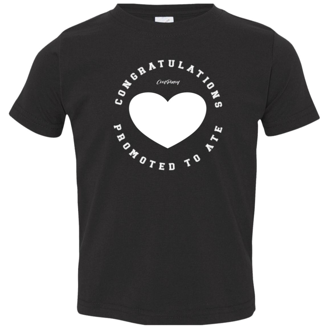 Congratulations Promoted To Ate Toddler Jersey T-Shirt