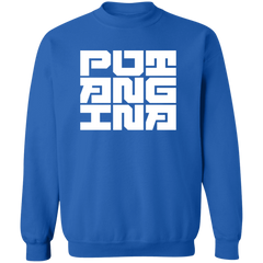 Putangina Square Unisex Crewneck Pullover Sweatshirt