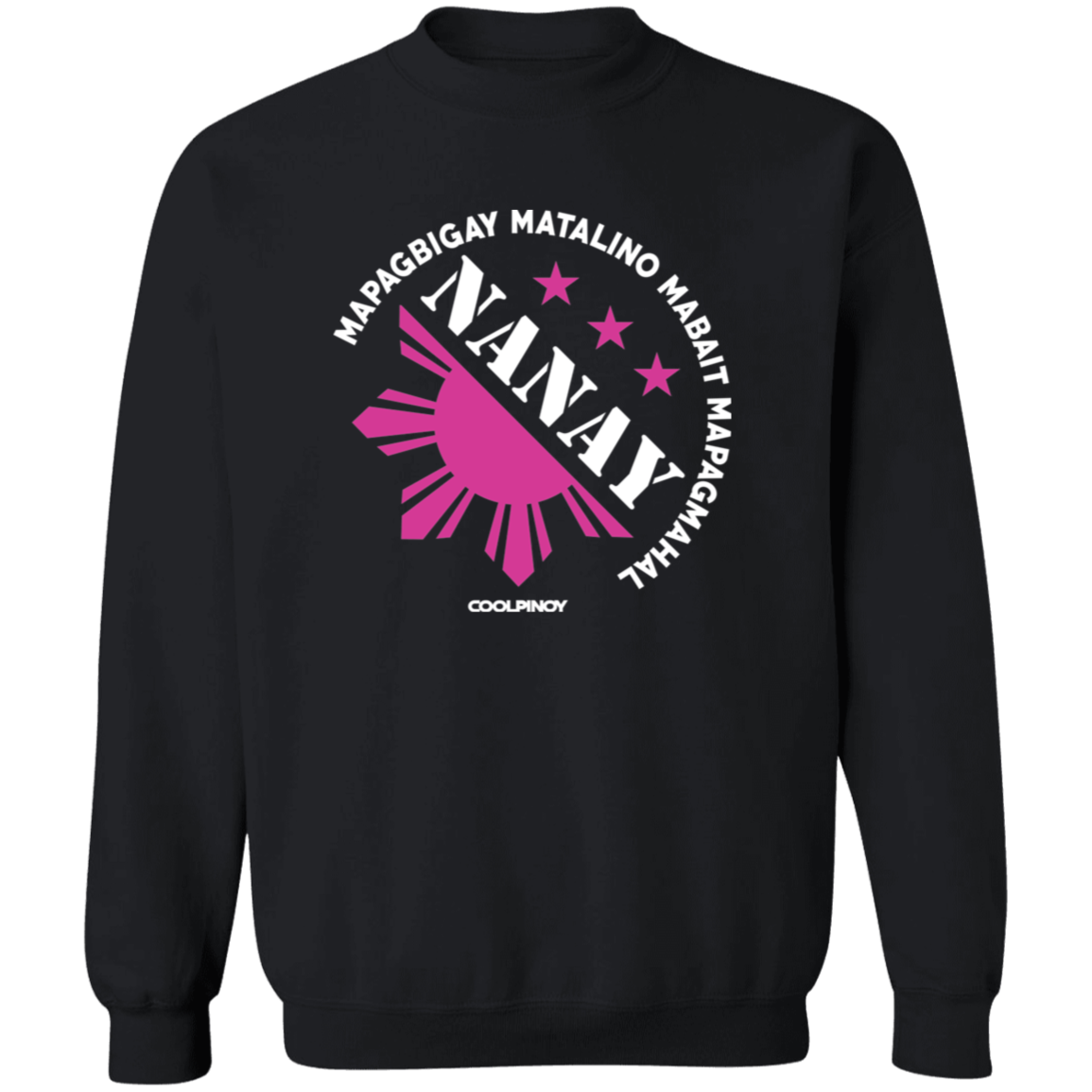 Matalino Mapagmahal Nanay Unisex Crewneck Pullover Sweatshirt