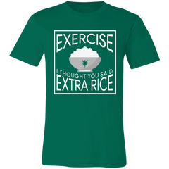Exercise I Thought You Said Extra Rice Unisex Jersey T-Shirt