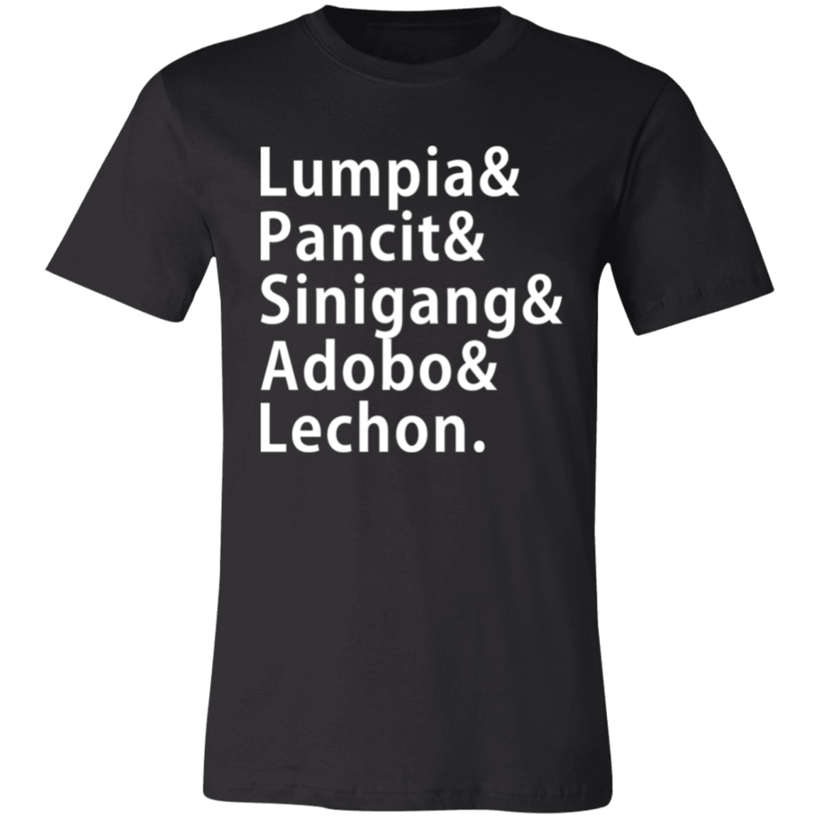 Lumpia Pancit Sinigang Adobo Lechon Unisex Jersey T-Shirt