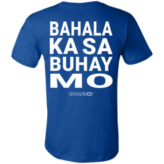 Bahala Ka Sa Buhay Mo Unisex Jersey T-Shirt