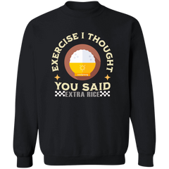 Exercise I Thought You Said Extra Rice Yellow Unisex Crewneck Pullover Sweatshirt
