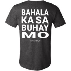 Bahala Ka Sa Buhay Mo Unisex Jersey T-Shirt