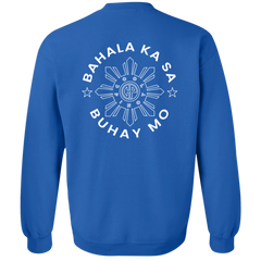 Bahala Ka Sa Buhay Mo CP Unisex Crewneck Pullover Sweatshirt
