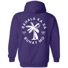 Bahala Ka Sa Buhay Mo Palm Tree Unisex Pullover Hoodie