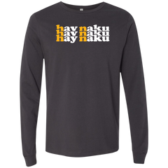Hay Naku in Triple Unisex Jersey Long Sleeve T-Shirt