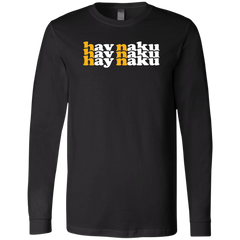 Hay Naku in Triple Unisex Jersey Long Sleeve T-Shirt