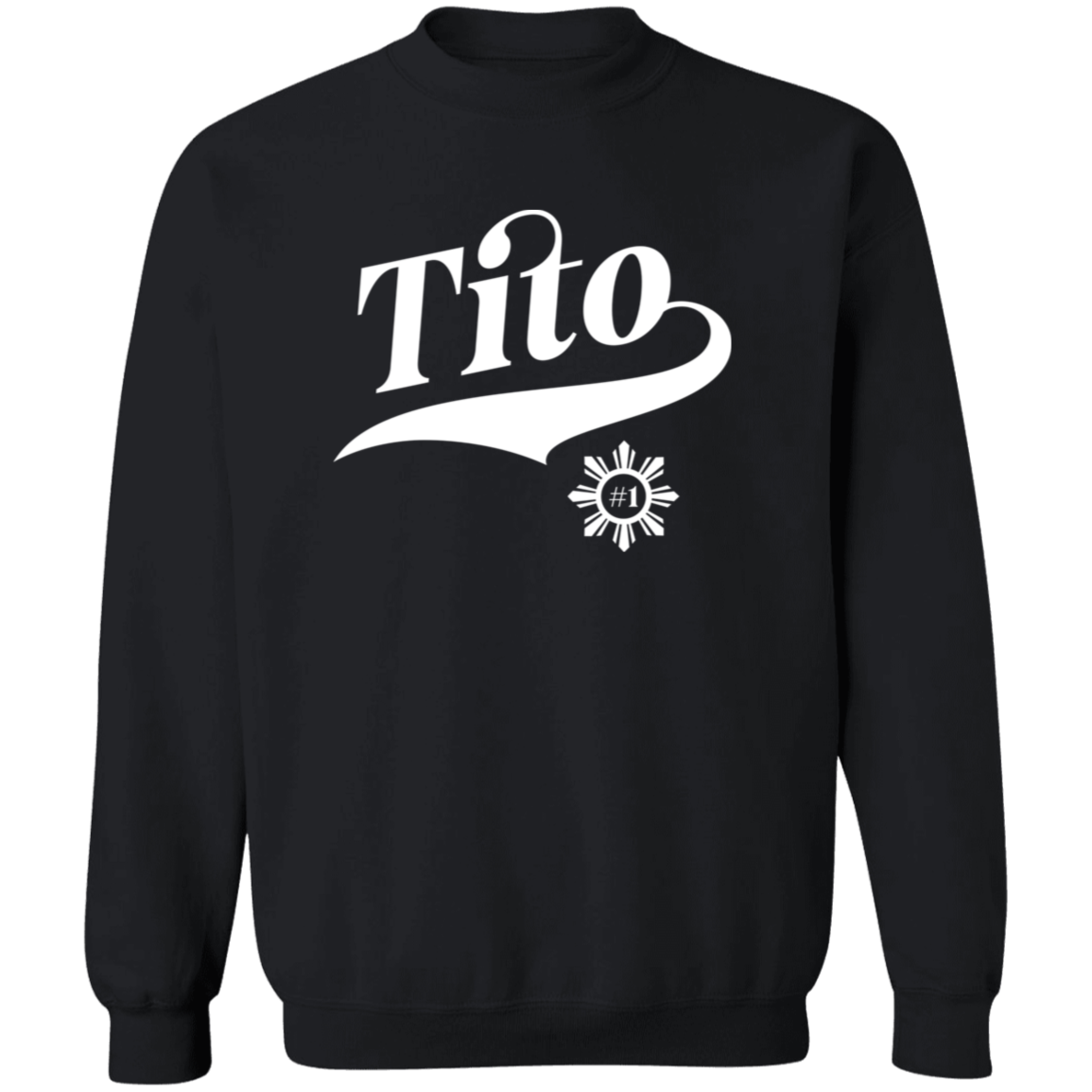 Number One Tito Unisex Crewneck Pullover Sweatshirt