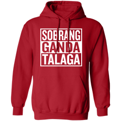 Sobrang Ganda Talaga Unisex Pullover Hoodie