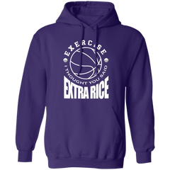 Exercise I Thought You Said Extra Rice Basketball Unisex Pullover Hoodie