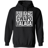 Sobrang Gwapo Talaga Unisex Pullover Hoodie