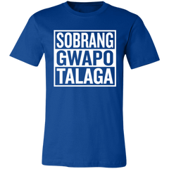 Sobrang Gwapo Talaga Unisex Jersey T-Shirt