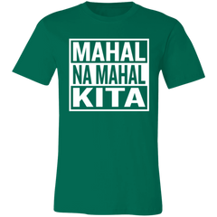 Mahal Na Mahal KIta Unisex Jersey T-Shirt