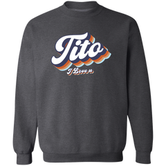 Tito I Love U Unisex Crewneck Pullover Sweatshirt