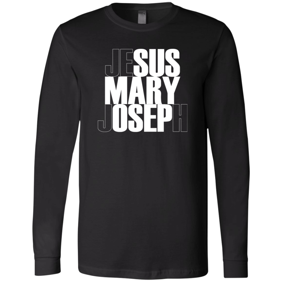 Jesus Mary Joseph Unisex Jersey Long Sleeve T-Shirt