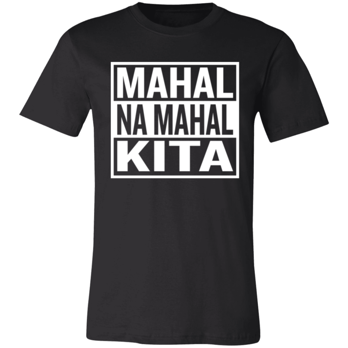 Mahal Na Mahal KIta Unisex Jersey T-Shirt